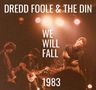 Dredd Foole & The Din: We Will Fall, CD