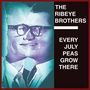 The Ribeye Brothers: Every July Peas Grow There, LP