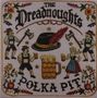 Text: "The Dreadnoughts Polka Pit". Illustration mit tanzenden Figuren in Tracht, Bierkrug und einem geschmückten Hut in der Mitte.