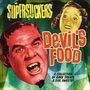 Supersuckers: Devil's Food (Limited Indie Edition) (Reissue), LP