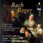Max Reger (1873-1916): Bach-Arrangements, CD