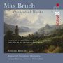 Max Bruch: Orchesterwerke, 2 CDs