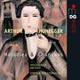 Arthur Honegger (1892-1955): Melodies & Chansons, CD