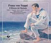Franz von Suppe: Il Ritorno del Marinaio, CD,CD