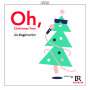 : Die Singphoniker - "Oh, Christmas Tree" (Weihnachtslieder arrangiert von Die Singphoniker), CD