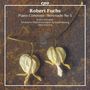 Robert Fuchs (1847-1927): Klavierkonzert op.27, CD