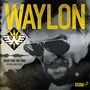 Waylon Jennings: Right For The Time (Remembered), LP, LP