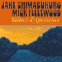 Jake Shimabukuro & Mick Fleetwood: Blues Experience, LP