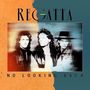 Regatta: No Looking Back, CD