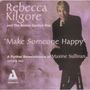 Rebecca Kilgore: Make Someone Happy, CD,CD