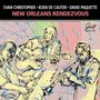 Evan Christopher, Koen De Cauter & David Paquette: New Orleans Rendezvous, CD