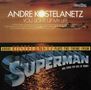 Andre Kostelanetz: You Light Up / Plays The Theme From Superman, CD,CD