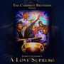 The Campbell Brothers: Present John Coltrane's A Love Supreme: Live, CD