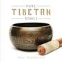 Phil Thornton: Pure Tibetan Bowls, CD