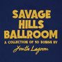 Youth Lagoon: Savage Hills Ballroom, LP