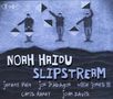 Noah Haidu: Slipstream, CD