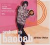 Orchestra Baobab: Pirates Choice, 2 CDs