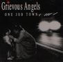 Grievous Angels: One Job Town, CD