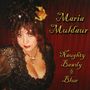 Maria Muldaur: Naughty Bawdy & Blue, CD