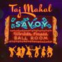 Taj Mahal: Savoy, CD