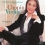 Frederic Chopin (1810-1849): Violinsonate op.65 nach der Cellosonate, CD, CD
