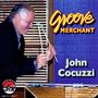 John Cocuzzi: Groove Merchant, CD