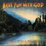 Bill Callahan: Have Fun With God, LP