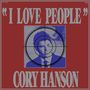 Cory Hanson: I Love People, LP