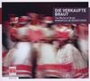 Die verkaufte Braut - Romantische Ouvertüren, CD