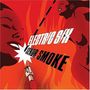 Electric Six: Senor Smoke, CD
