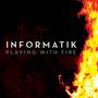 Informatik: Playing With Fire, CD