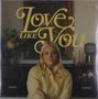 Emma Nissen: Love Like You, LP