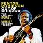 Fenton Robinson: Out Of Chicago: The Chicago Blues Master - Live And Studio Sessions 1989/92, CD