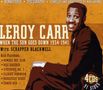 Leroy Carr: When The Sun Goes Down 1934-41, 4 CDs