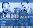 Delmore Brothers: Classic Cuts 1933-1941, CD,CD,CD,CD