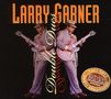 Larry Garner: Double Dues:20th Anniv.Edition, CD, CD