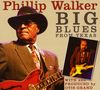 Phillip Walker: Big Blues From Texas, CD