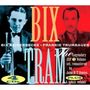 Bix Beiderbecke & Frankie Trumbauer: Bix & Tram, CD,CD,CD,CD