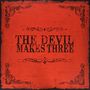 The Devil Makes Three: The Devil Makes Three (remastered) (180g), LP
