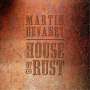 Martin Devaney: House Of Rust, LP