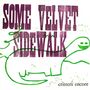 "SOME VELVET SIDEWALK" in großer, lila Schrift. Unten rechts "critters encore" in kleinerer Schrift. Grüne Dino-Skizze., LP