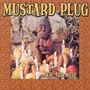 Mustard Plug: Pray For Mojo, CD