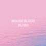 Moose Blood: Blush, CD