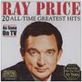 Ray Price: 20 All Time Greatest Hits, CD