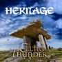 Text: "HERITAGE" und "Celtic Thunder". Ein Dolmen vor bewölktem Himmel; im Hintergrund ein Gesicht., CD