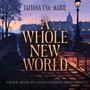 Tatiana Eva-Marie: A Whole New World: French Covers Of Classic Animated Movie Songs, CD