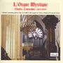Charles Tournemire: L'Orgue Mystique (Auswahl), CD