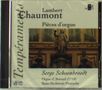 Lambert Chaumont (1635-1712): Orgelwerke, CD