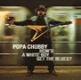 Popa Chubby (Ted Horowitz): How'd A White Boy Get The Blues (180g), LP,LP