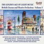 : The Golden Age Of Light Music: British Cinema & Theatre...3, CD